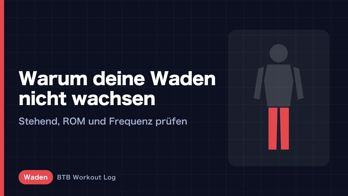 Waden wachsen nicht? 5 Hebel für gezielten Muskelaufbau