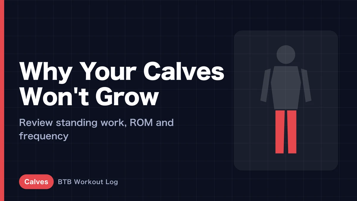 Calves Not Growing? 5 Keys to Calf Hypertrophy
