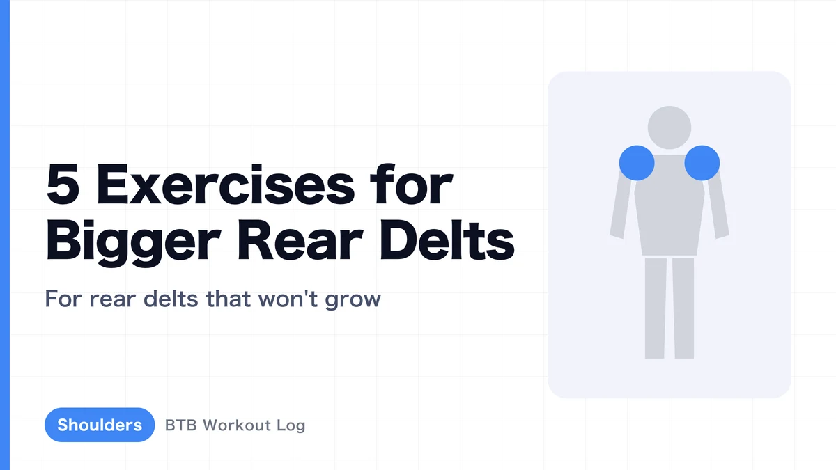 Rear Delt Exercises: 5 Moves for Bigger Rear Delts | Complete Guide