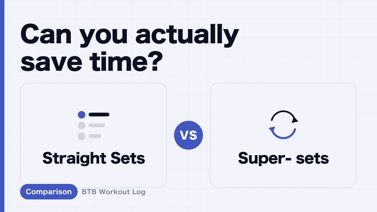 Straight Sets vs. Supersets: Which Is More Efficient for Hypertrophy?