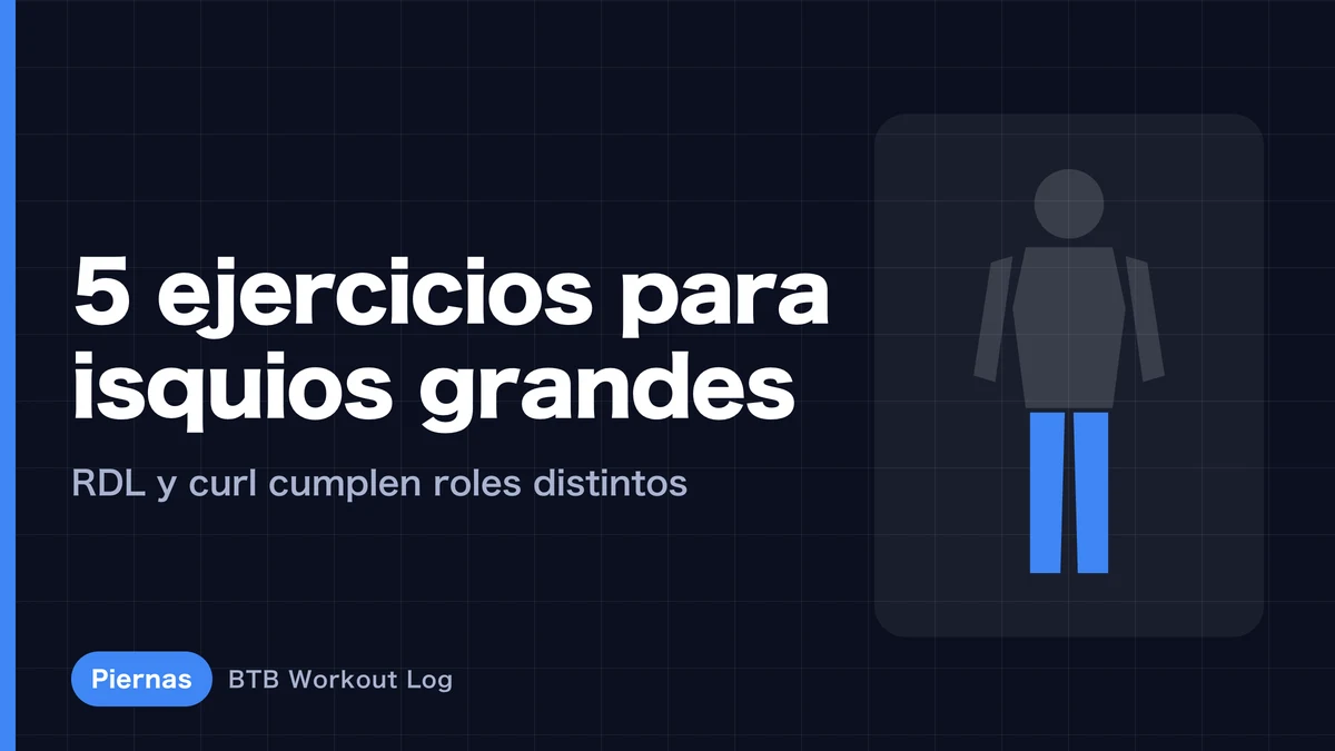 5 ejercicios para aumentar los isquiotibiales | Por qué combinar RDL y curl femoral