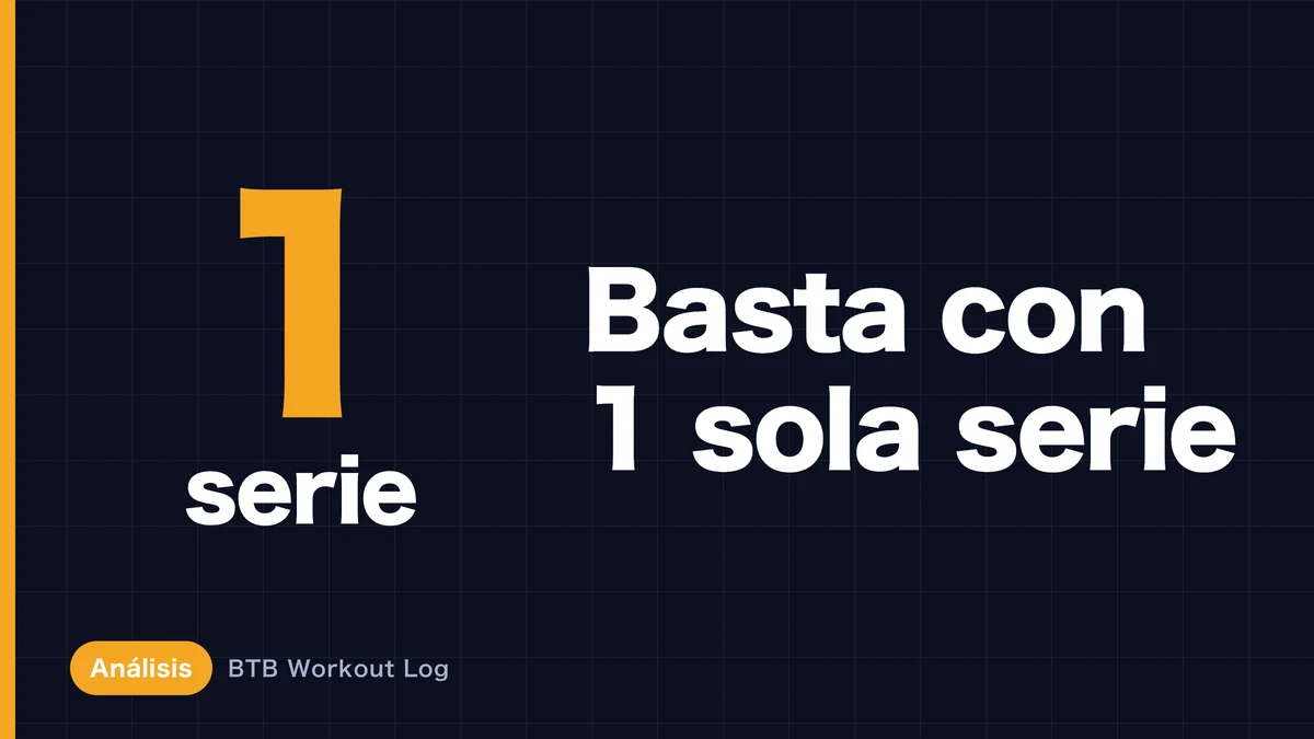 ¿Se gana músculo con solo 1 serie? Análisis del volumen mínimo necesario para hipertrofia