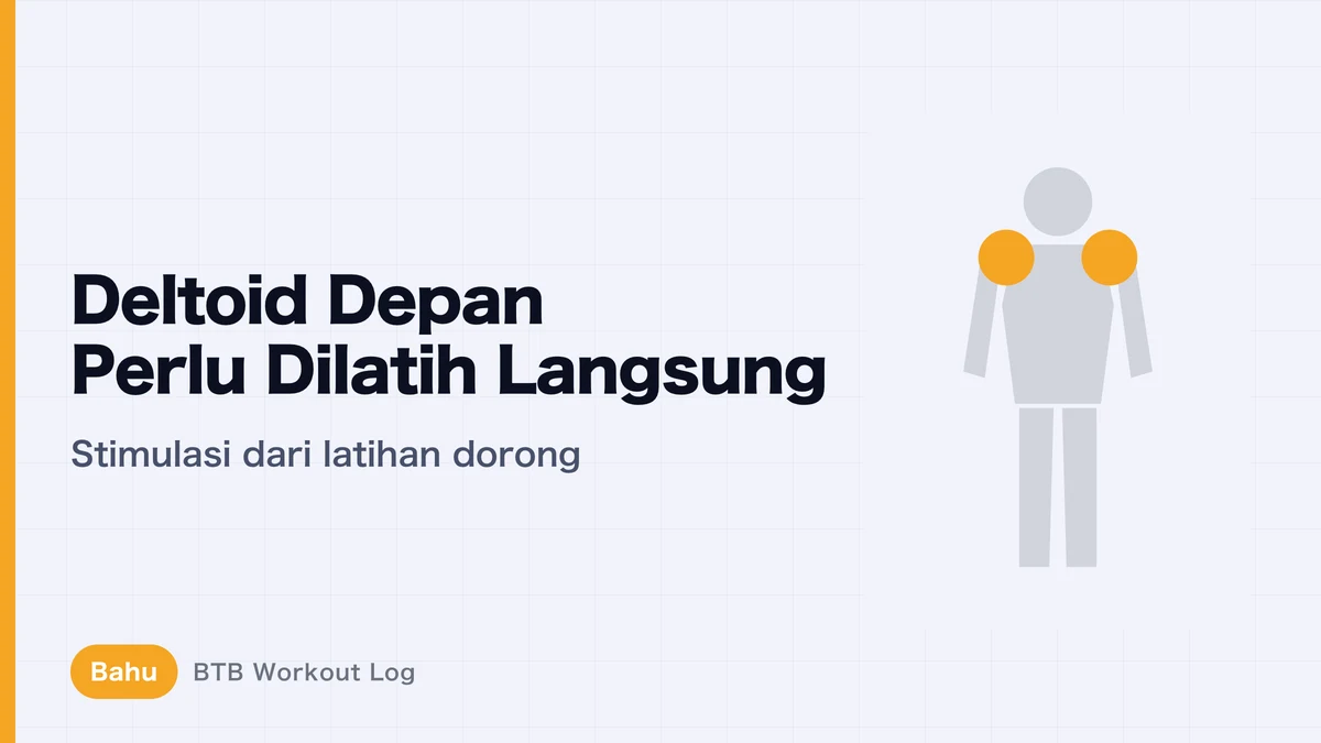 Deltoid Depan Perlu Dilatih Langsung? Panduan Latihan Bahu untuk Pelaku Bench Press