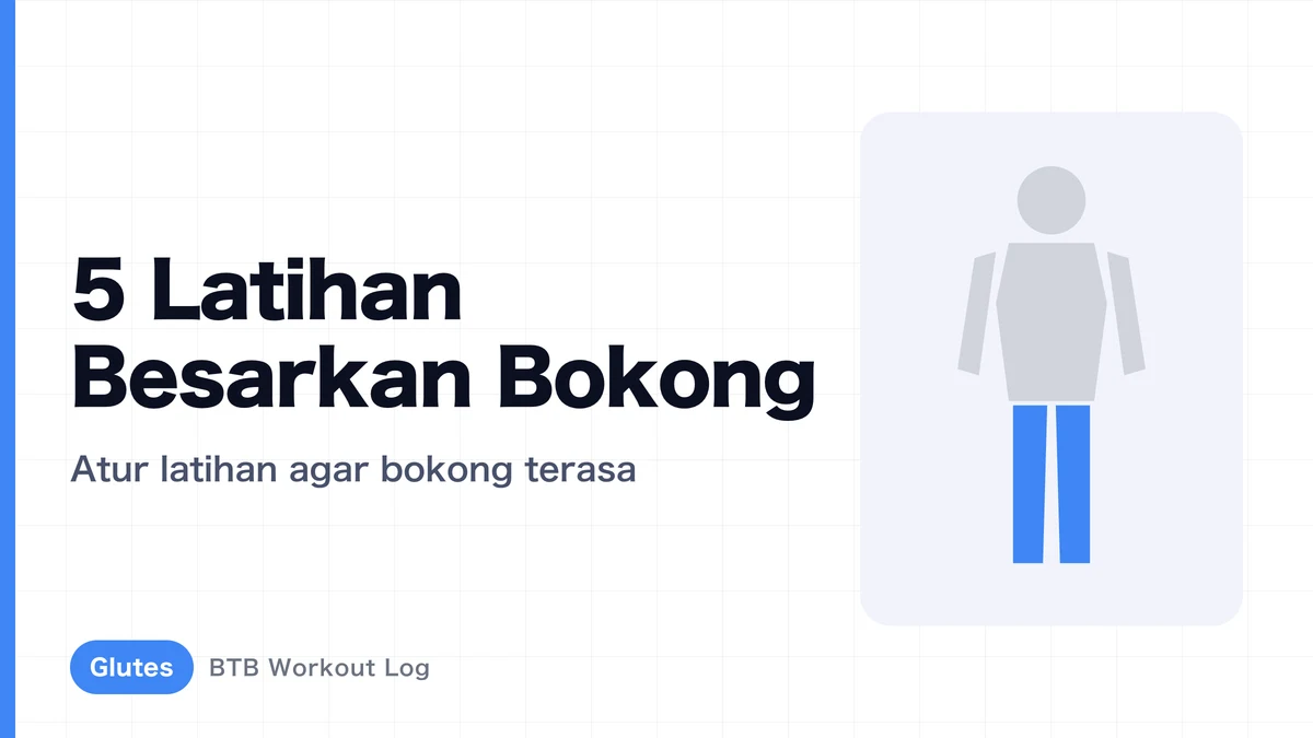 Latihan Gluteus Maximus: 5 Gerakan untuk Membesarkan Bokong | Solusi Saat Bokong Tidak Terasa Bekerja