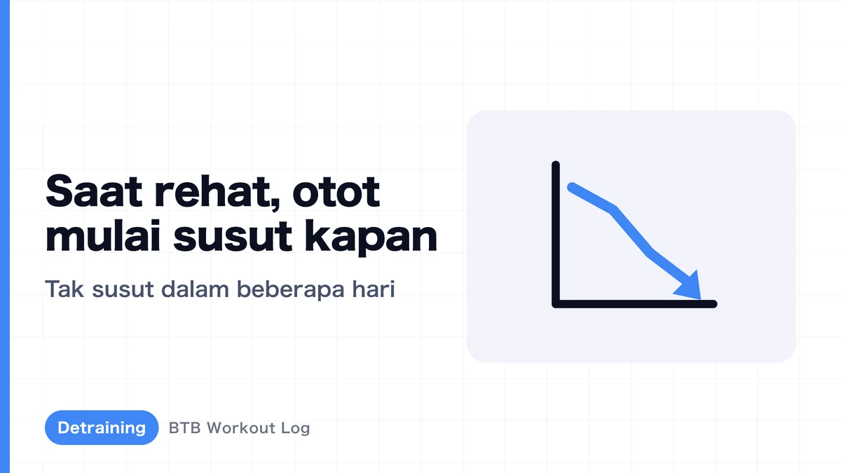 Berhenti Latihan: Kapan Otot Menyusut? Pahami Alur Detraining