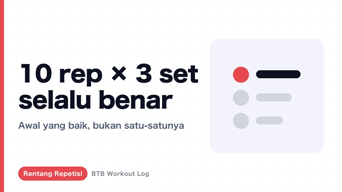 10 Rep × 3 Set untuk Hipertrofi Otot: Mengapa Tidak Selalu Tepat
