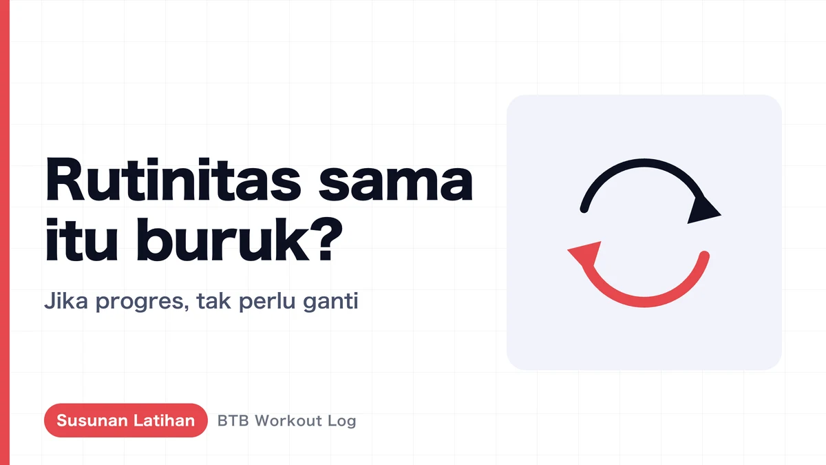 Menu Latihan yang Sama Setiap Minggu Tidak Selalu Buruk