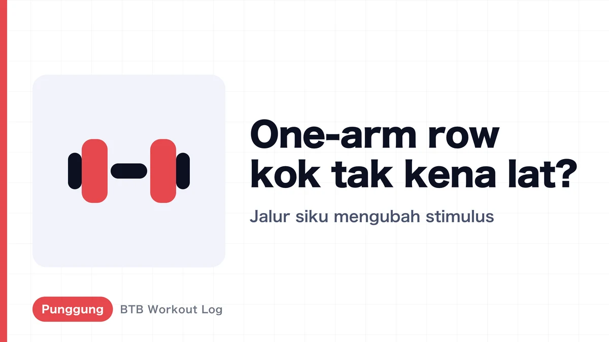 One-Arm Dumbbell Row Tidak Mengenai Lat? | Perbaiki Jalur Siku