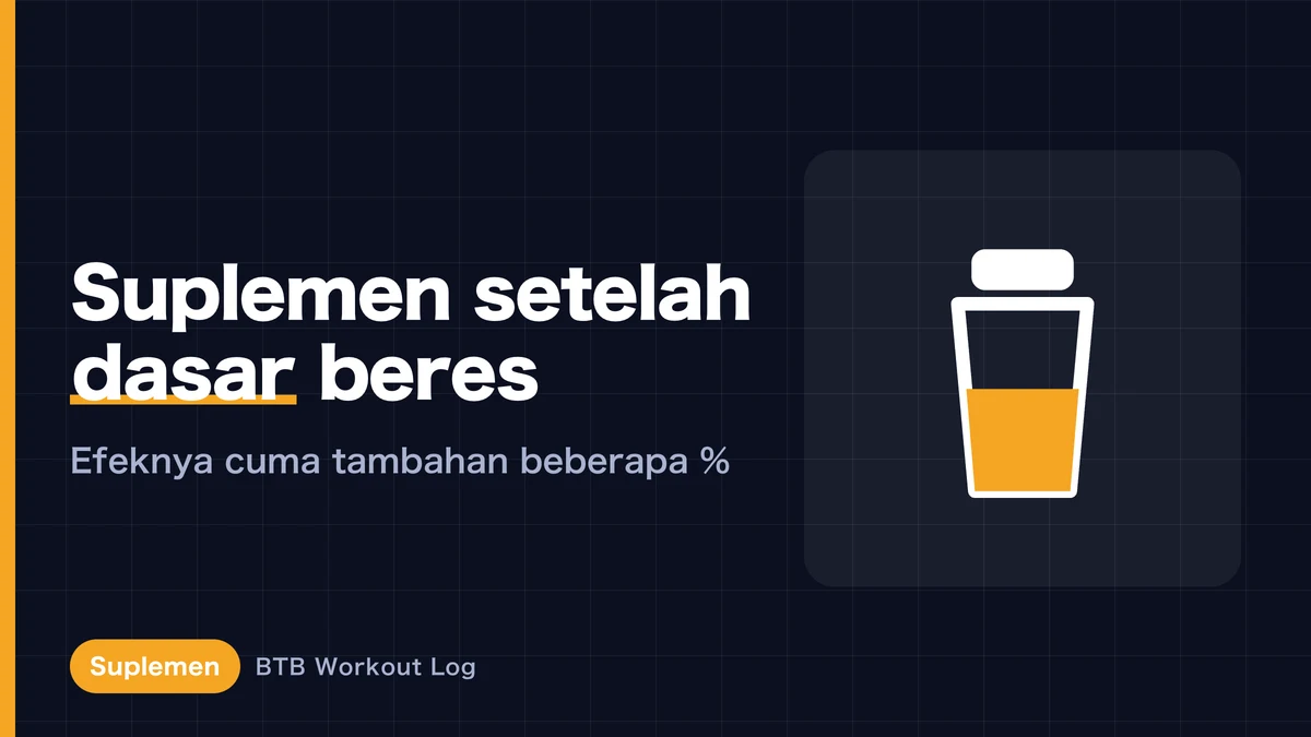 4 Suplemen yang Benar-Benar Bangun Otot | Ranking Berbasis Evidence dan Apa yang Skip