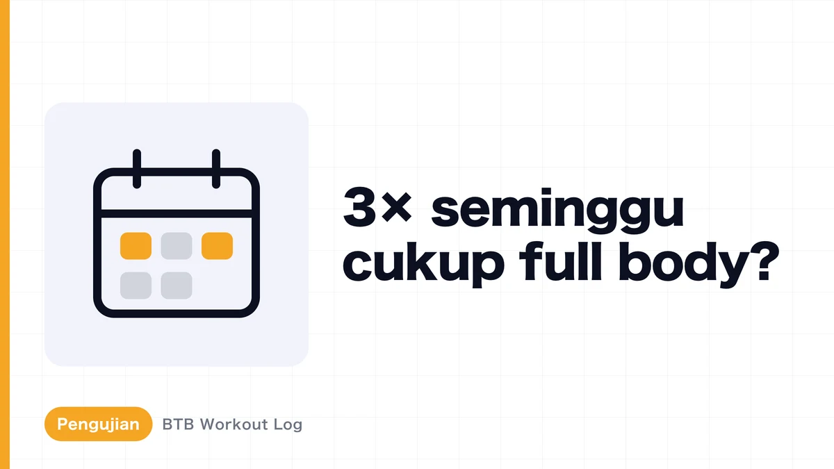 Latihan Full Body 3 Kali Seminggu: Cukup untuk Hipertrofi Otot Seluruh Tubuh?