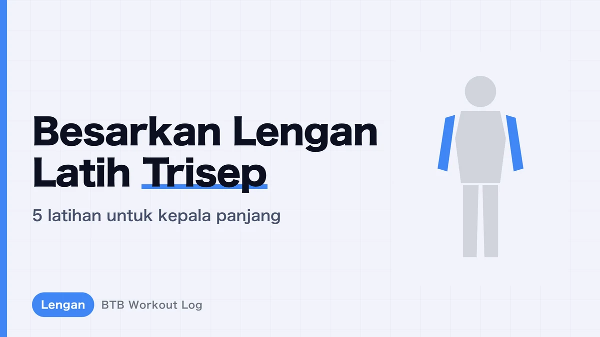 Latihan Kepala Panjang Trisep | 5 Gerakan untuk Membesarkan Lengan