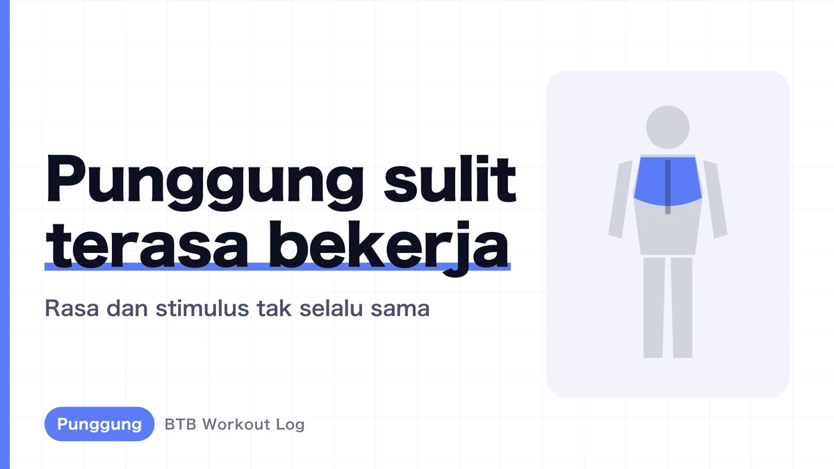 Latihan Punggung Sulit Terasa | Penyebab dan Cara Menilainya