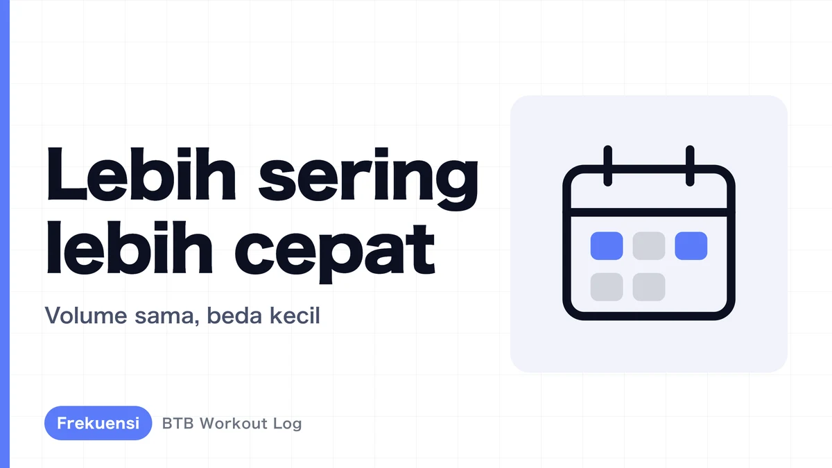 Frekuensi Latihan dan Hipertrofi Otot: Mengapa Lebih Sering Belum Tentu Lebih Cepat