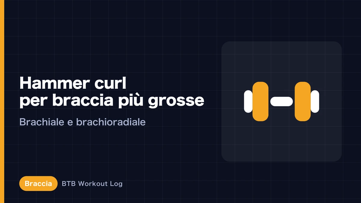 Hammer curl per braccia più grosse | Brachiale e brachioradiale