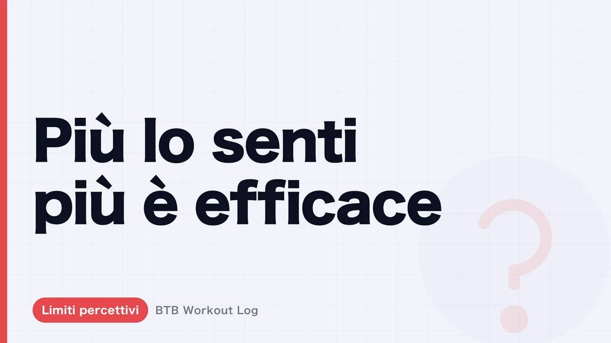 La sensazione intensa non determina la qualità di un esercizio