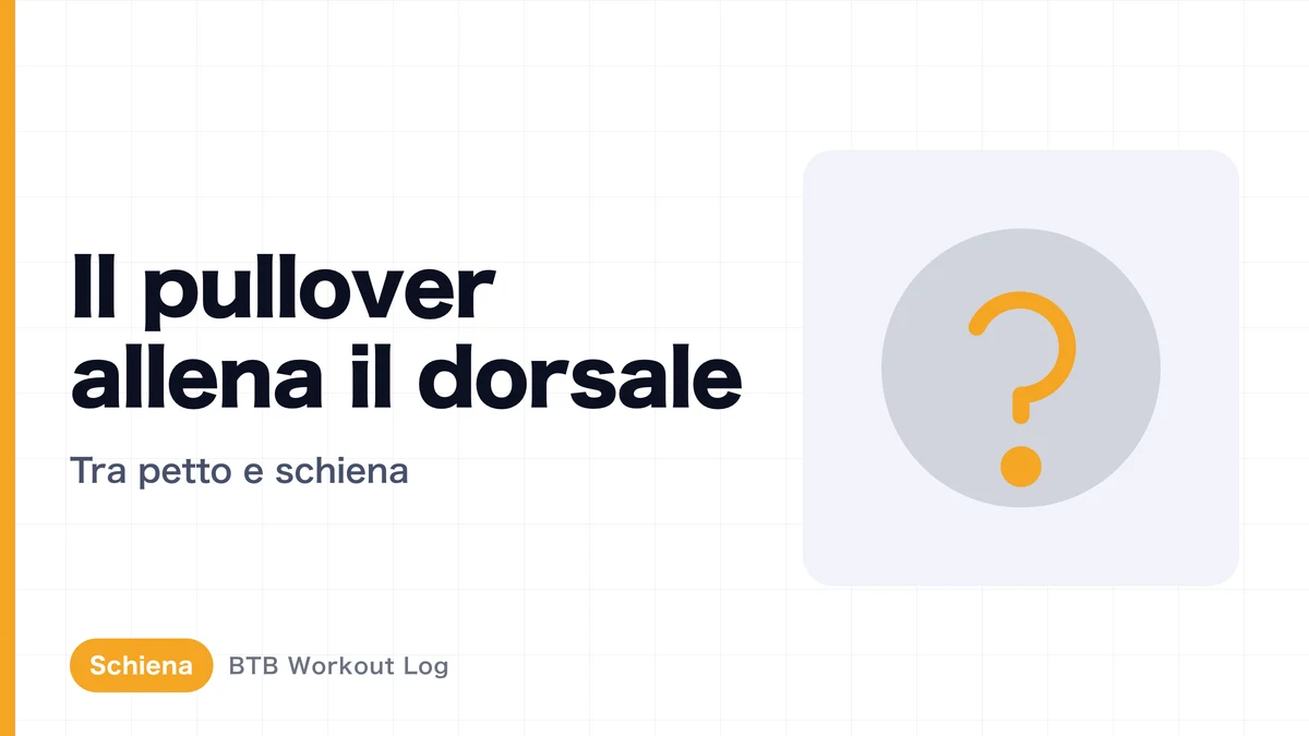 Pullover per dorsali: funziona davvero? Vale la pena inserirlo nel giorno schiena?