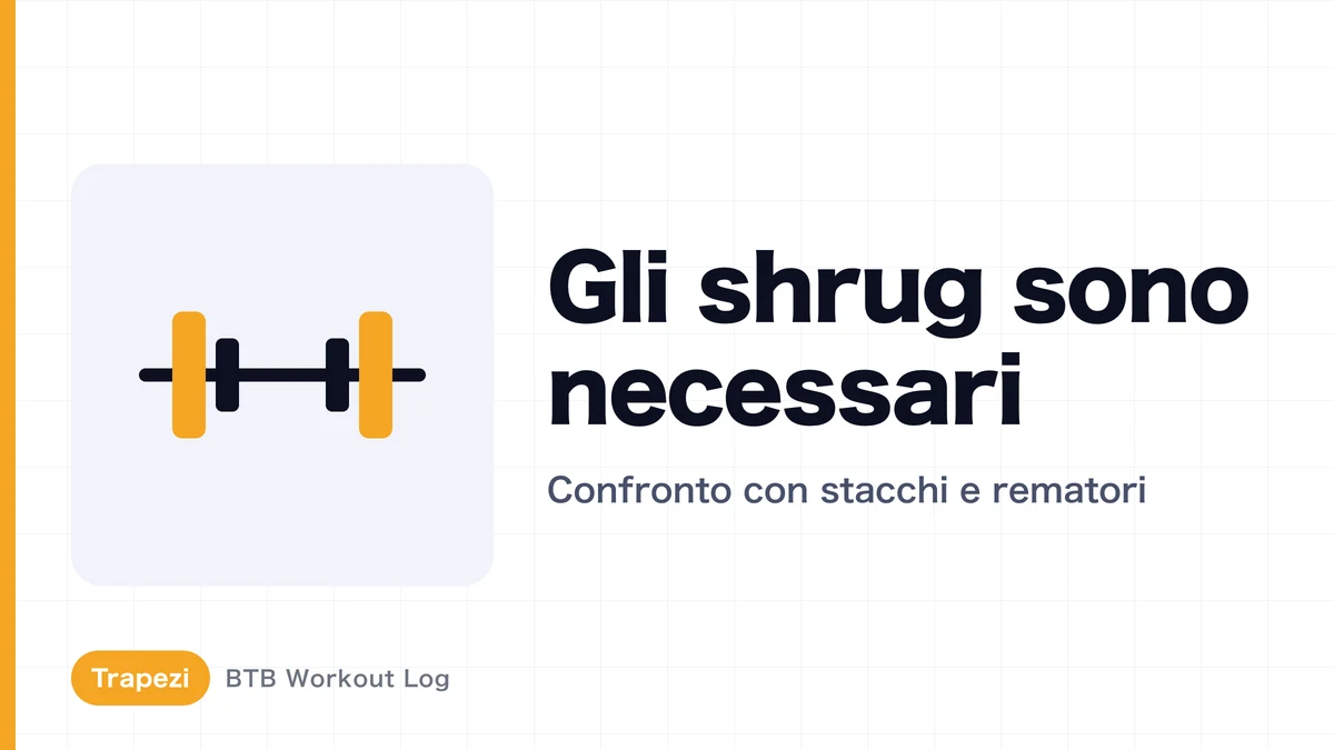 Shrug per i trapezi: servono davvero? Differenze con stacco e rematore