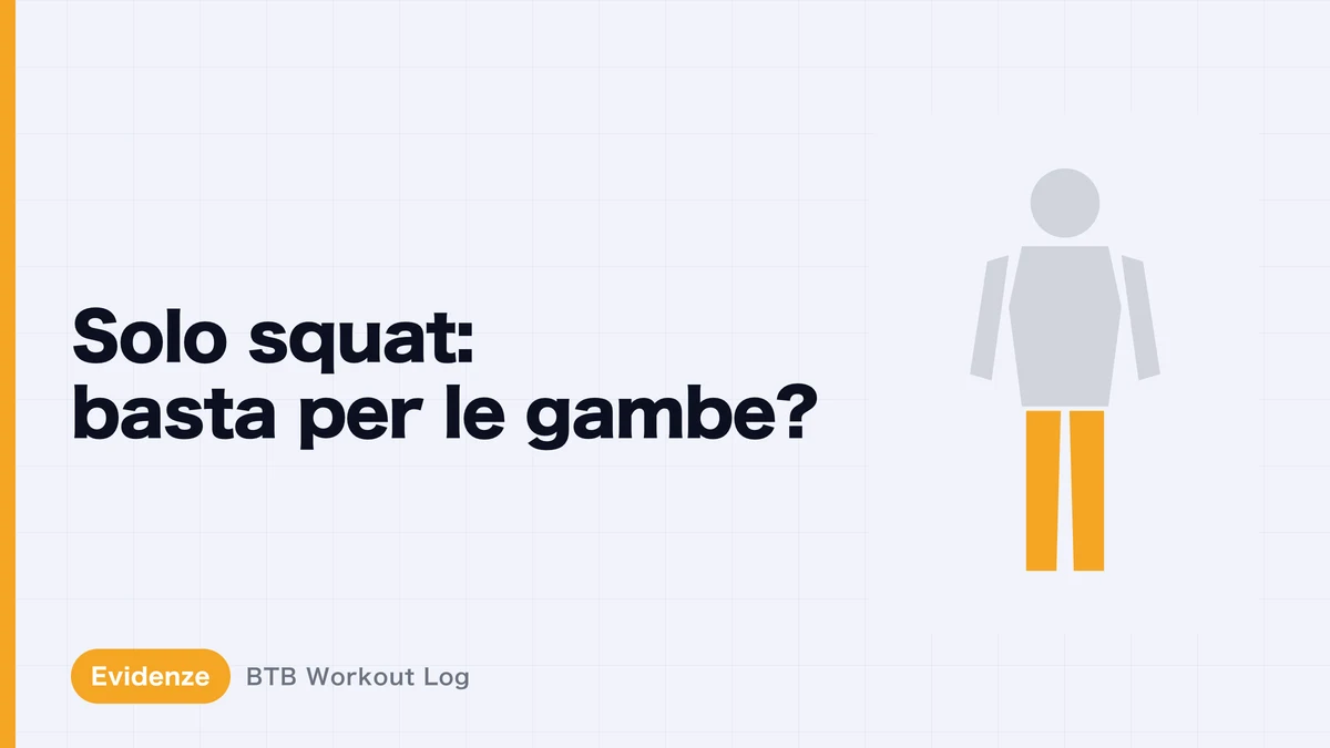 Riuscire a sviluppare le gambe solo con lo squat?