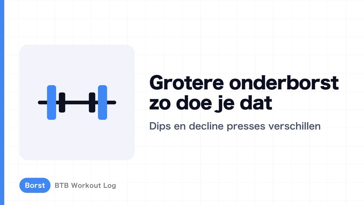 Onderkant borst trainen: dips of decline press kiezen