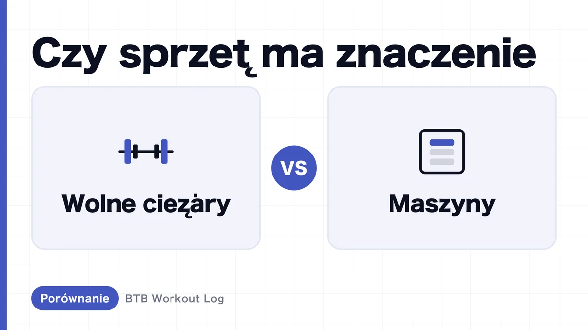 Ciężary Wolne vs Maszyny – które narzędzie lepsze do budowy mięśni?