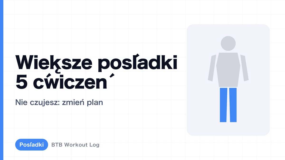 Ćwiczenia na pośladki: 5 ruchów na większe pośladki | Co zrobić, gdy nie czujesz ich pracy