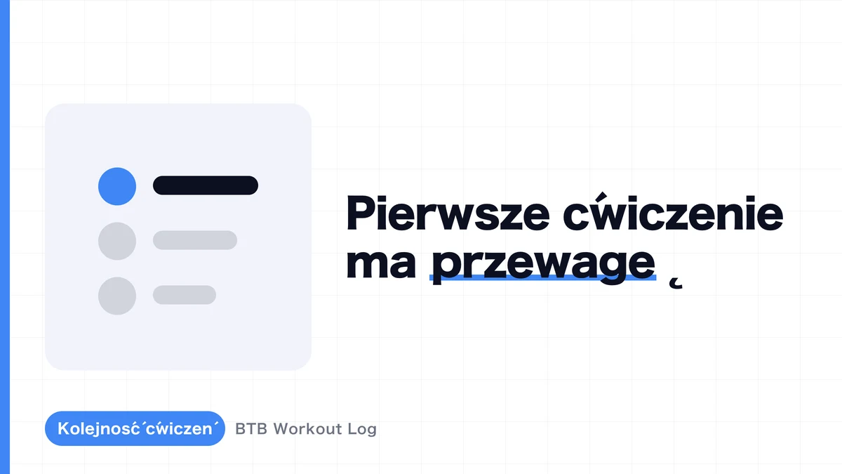 Kolejność ćwiczeń a przyrost mięśni - dlaczego pierwsze ćwiczenie ma przewagę