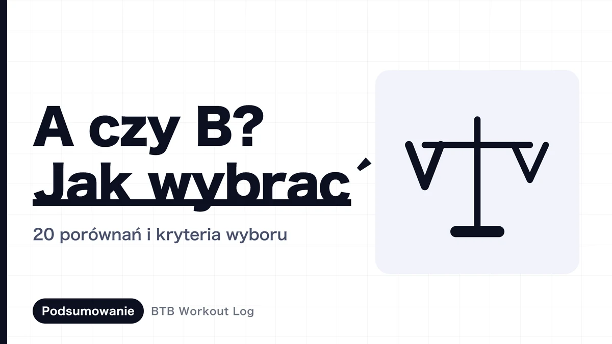 Hipertrofia: jak wybierać metody | Kryteria praktycznych porównań
