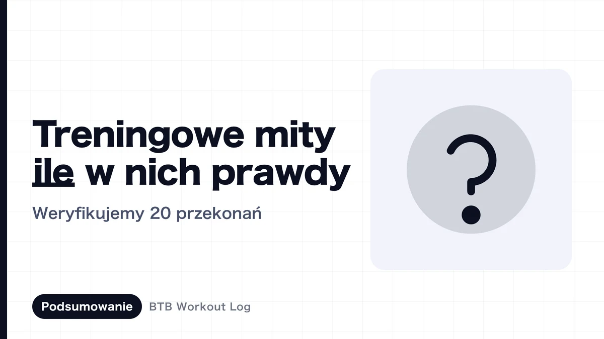 Mity o treningu siłowym | 20 przekonań sprawdzonych w badaniach