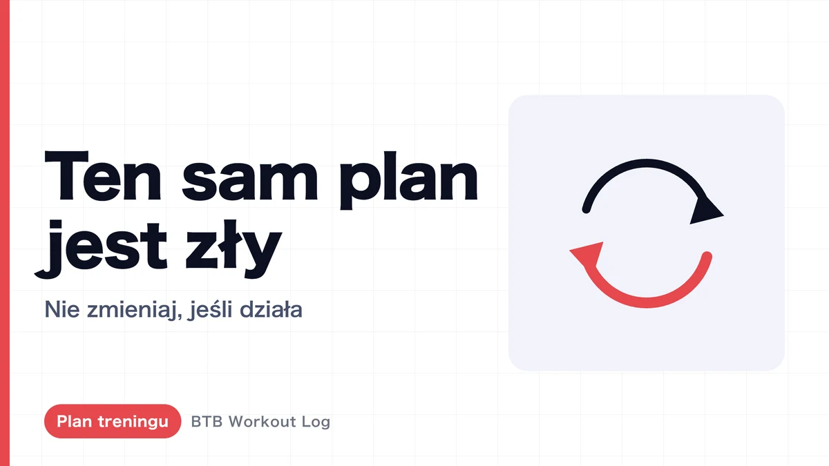 Powtarzanie tego samego programu co tydzień nie zawsze jest błędem