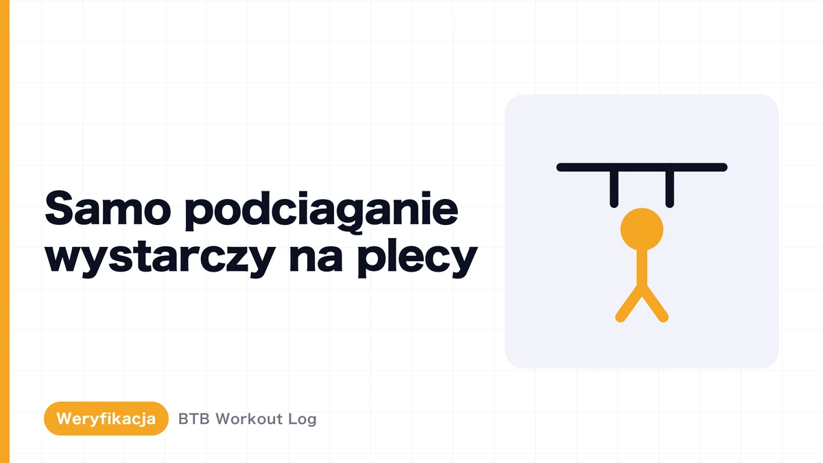 Podciąganie na plecy | Kiedy samo wystarczy