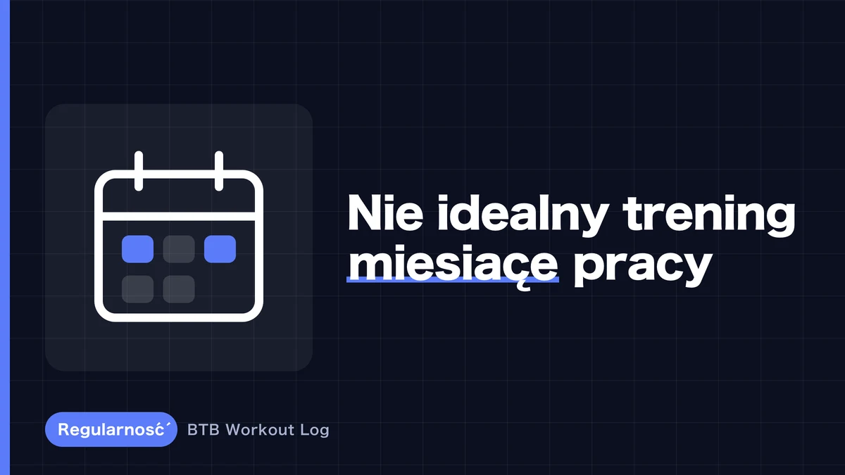Dlaczego budowanie masy mięśniowej w ciągu miesięcy ważniejsze niż jeden idealny trening?