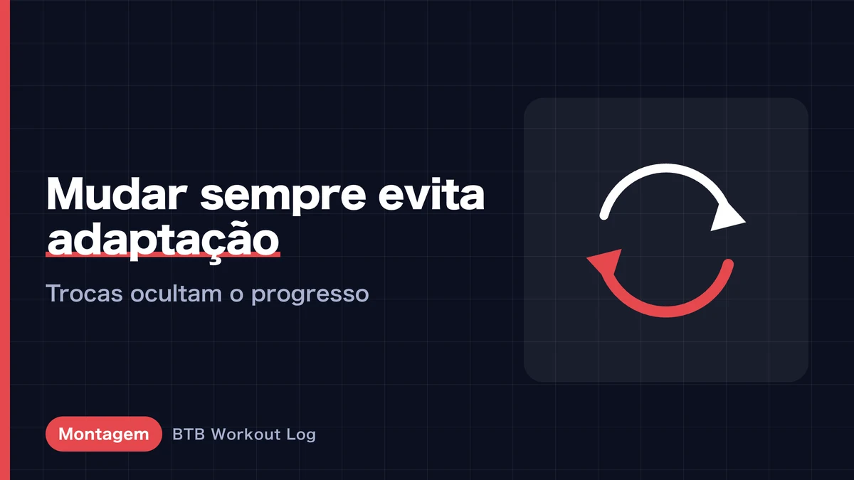 Mudar o treino com frequência evita adaptação? Saiba quando variar