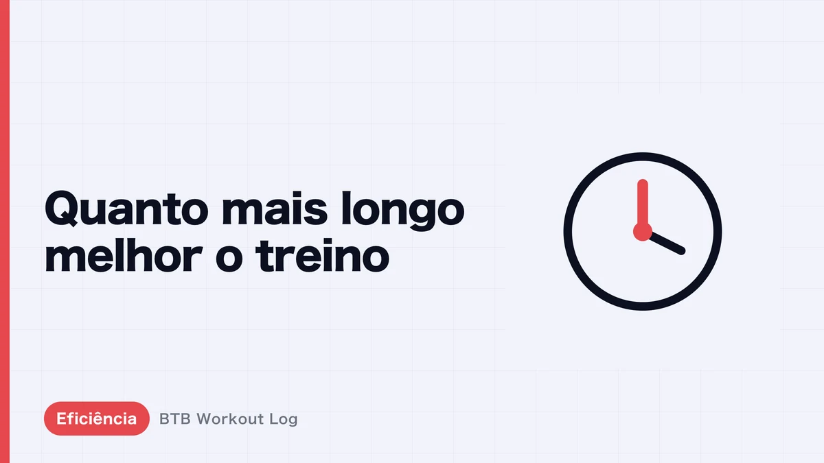 Treino longo é mais eficaz? O que realmente gera hipertrofia