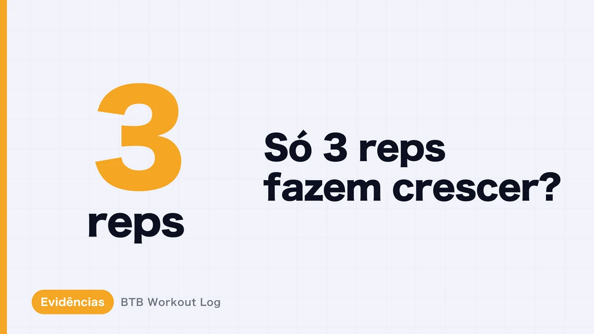 3RM para hipertrofia muscular: cargas de 3 repetições funcionam?