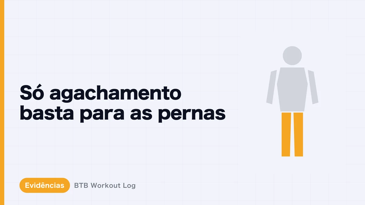 Agachamento sozinho aumenta a perna toda?