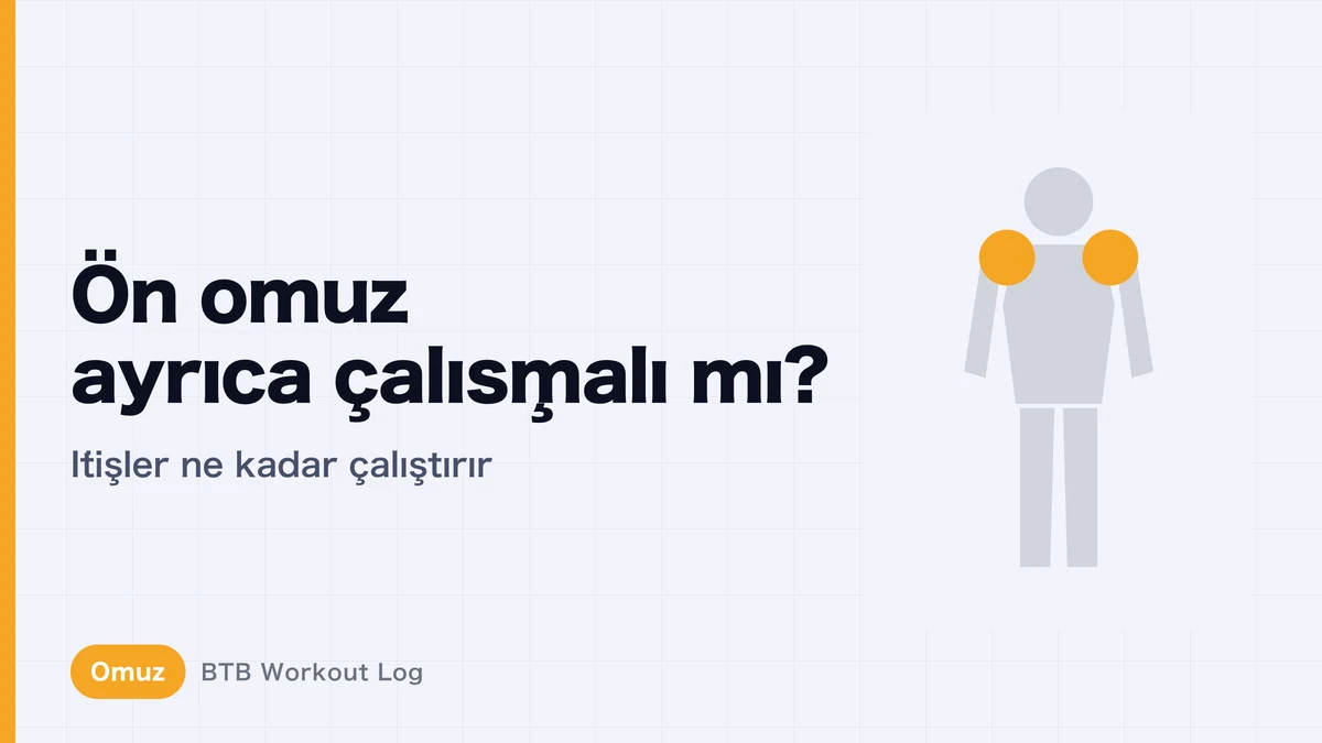 Ön deltoidi doğrudan çalıştırmak gerekir mi? Bench press yapanlar için omuz antrenmanı
