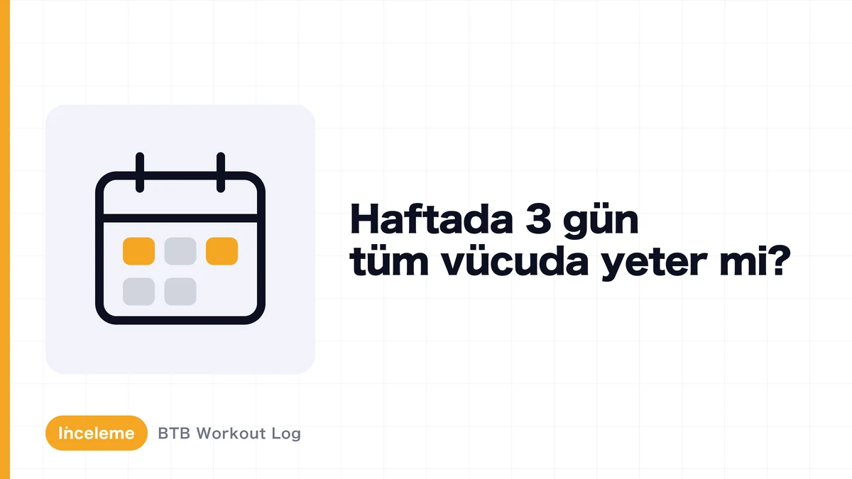 Hafta 3 gün antrenmanla tüm vücudu yeterince kas hipertrofisi sağlayabilir misin?