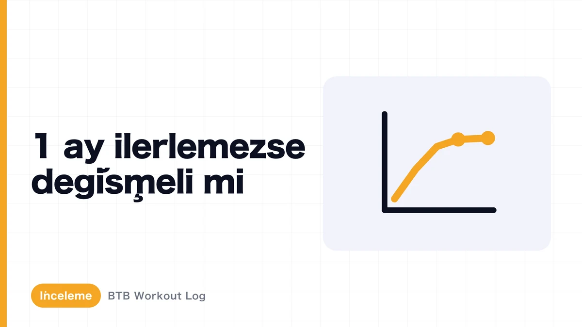 Ağırlık bir ayda artmıyorsa antrenman programını değiştirmeli misin?